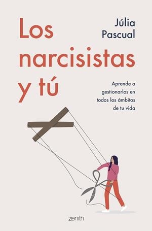 NARCISISTAS Y TÚ | 9788408257707 | PASCUAL, JULIA