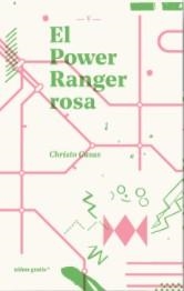 POWER RANGER ROSA | 9788494933356 | CASAS, CHRISTO