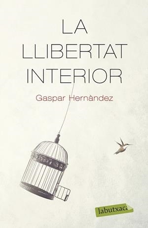 LLIBERTAT INTERIOR | 9788418572159 | HERNÁNDEZ, GASPAR