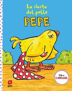 SIESTA DEL POLLO PEPE | 9788411201261 | DENCHFIELD, NICK