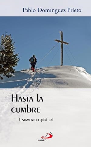 HASTA LA CUMBRE | 9788428535342 | DOMÍNGUEZ PRIETO, PABLO