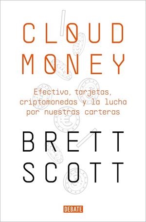 CLOUDMONEY | 9788417636425 | SCOTT, BRETT