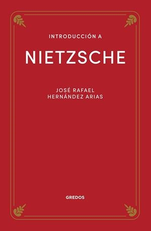 INTRODUCCIÓN A NIETZSCHE | 9788424940188 | HERNÁNDEZ ARIAS, JOSE RAFAEL