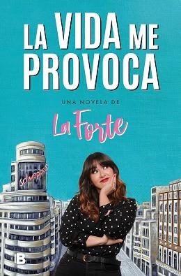 VIDA ME PROVOCA | 9788466672559 | LA FORTE,