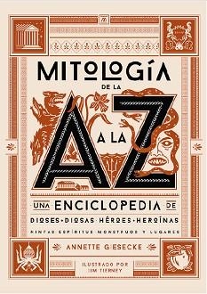 MITOLOGÍA DE LA A A LA Z | 9788412386158 | GIESECKE, ANNETTE