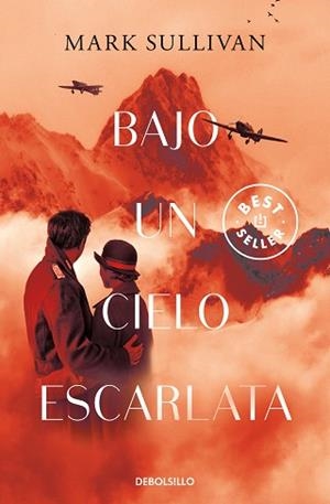 BAJO UN CIELO ESCARLATA | 9788466351744 | SULLIVAN, MARK