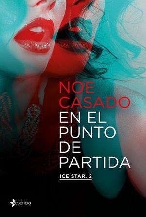 PUNTO DE PARTIDA. ICE STAR, 2 EN EL  | 9788408262855 | CASADO, NOE