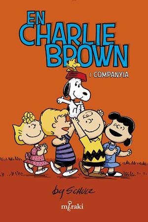 CHARLIE BROWN I COMPANYIA | 9788412582987 | SCHULZ, CHARLES
