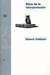 ETICA DE LA INTERPRETACION | 9788475097107 | VATTIMO, GIANNI