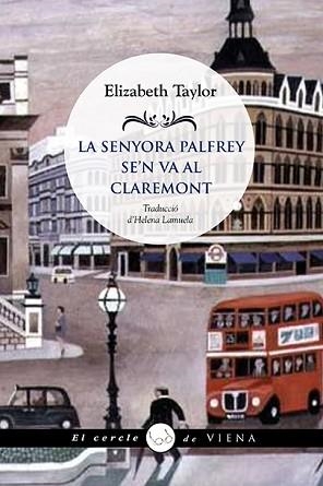 SENYORA PALFREY SE'N VA AL CLAREMONT | 9788418908682 | TAYLOR, ELIZABETH