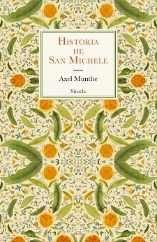 HISTORIA DE SAN MICHELE | 9788419419163 | MUNTHE, AXEL