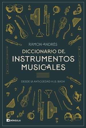 DICCIONARIO DE INSTRUMENTOS MUSICALES | 9788411001120 | ANDRÉS, RAMON