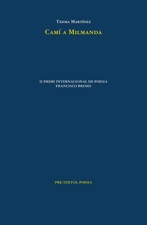 CAMÍ A MILMANDA | 9788418935848 | MARTÍNEZ, TXEMA