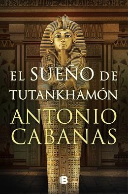 SUEÑO DE TUTANKHAMÓN | 9788466672849 | CABANAS, ANTONIO