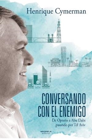 CONVERSANDO CON EL ENEMIGO | 9788419426048 | CYMERMAN, HENRIQUE