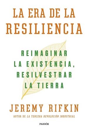 ERA DE LA RESILIENCIA | 9788449339929 | RIFKIN, JEREMY