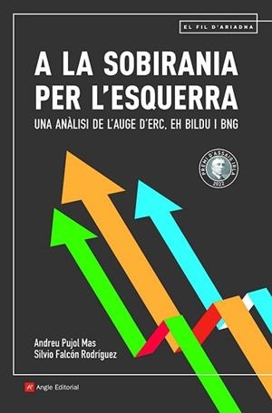 A LA SOBIRANIA PER L'ESQUERRA | 9788419017291 | PUJOL MAS, ANDREU / FALCÓN RODRÍGUEZ, SILVIO