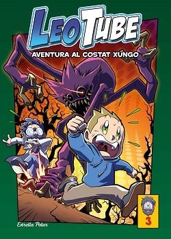 LEOTUBE 3. AVENTURA AL COSTAT XUNGO | 9788413893396 | LEOTUBE