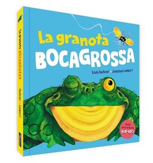 GRANOTA BOCAGROSSA. UN LLIBRE POP-UP | 9788448861599 | FAULKNER, KEITH / LAMBERT, JONATHAN