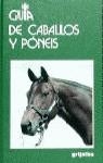 GUIA DE CABALLOS Y DE PONEIS | 9788425320507 | BONGIANNI, MAURIZIO