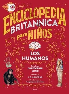 ENCICLOPEDIA BRITANNICA PARA NIÑOS - LOS HUMANOS | 9788418594595 | LLOYD, CHRISTOPHER / ENCYCLOPÆDIA BRITANNICA,
