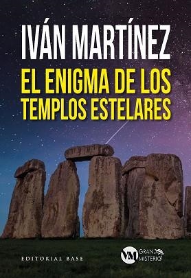 ENIGMA DE LOS TEMPLOS ESTELARES | 9788418715686 | MARTÍNEZ JUAN, IVÁN