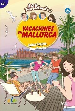VACACIONES EN MALLORCA | 9788497788182 | CORPAS VIÑALS, JAIME / MAROTO MORALES, ANA