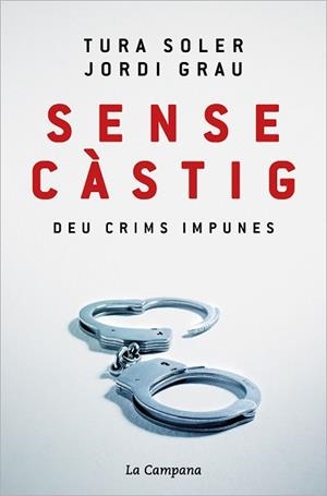 SENSE CÀSTIG | 9788418226779 | SOLER, TURA / GRAU, JORDI