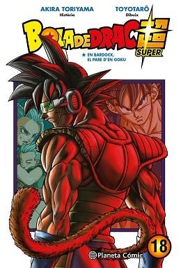 BOLA DE DRAC SUPER Nº 18 | 9788491746522 | TORIYAMA, AKIRA / TOYOTARÔ