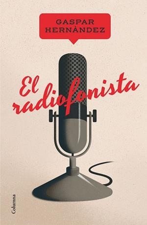 RADIOFONISTA EL | 9788466430241 | HERNÀNDEZ, GASPAR