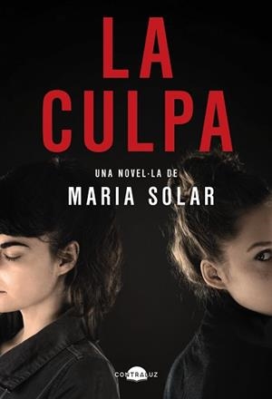 CULPA LA (CATALA) MARIA SOLAR | 9788418945588 | SOLAR, MARÍA
