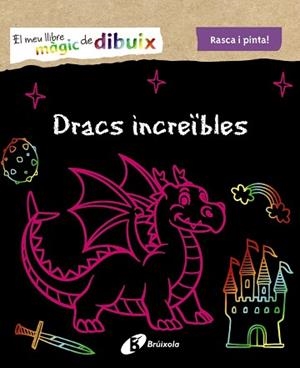 MEU LLIBRE MÀGIC DE DIBUIX. DRACS INCREÏBLES | 9788499062570 | VV.AA.