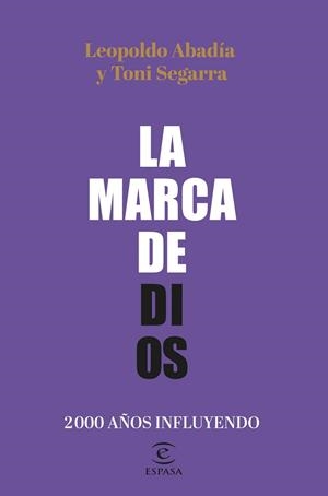 MARCA DE DIOS | 9788467064605 | ABADÍA, LEOPOLDO / SEGARRA, TONI