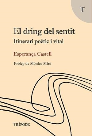 DRING DEL SENTIT | 9788412586558 | CASTELL RODRIGUEZ, ESPERANÇA