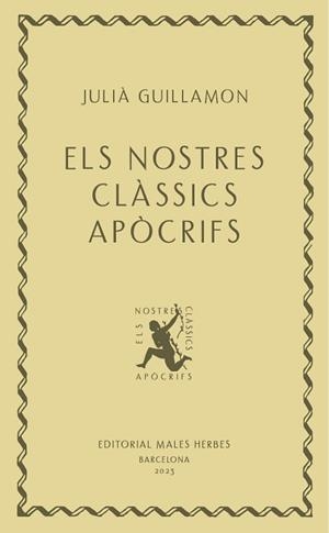 NOSTRES CLÀSSICS APÒCRIFS | 9788412662405 | GUILLAMON, JULIÀ
