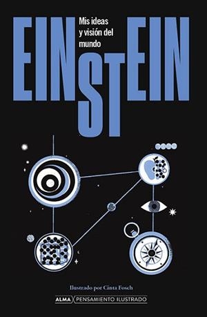 EINSTEIN. MIS IDEAS Y VISIÓN DEL MUNDO | 9788418933868 | EINSTEIN, ALBERT