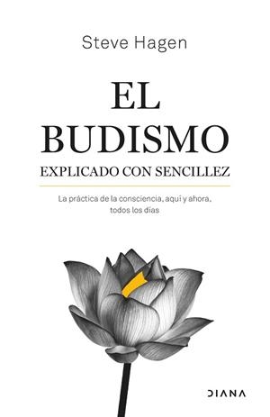 BUDISMO EXPLICADO CON SENCILLEZ | 9788411190688 | HAGEN, STEVE