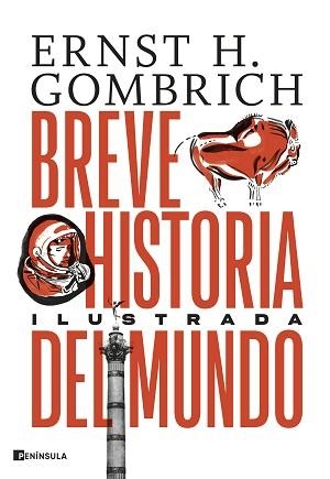 BREVE HISTORIA DEL MUNDO. EDICIÓN ILUSTRADA | 9788411001526 | GOMBRICH, ERNST H.