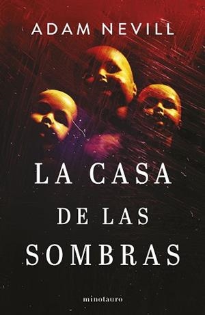 CASA DE LAS SOMBRAS | 9788445014882 | NEVILL, ADAM