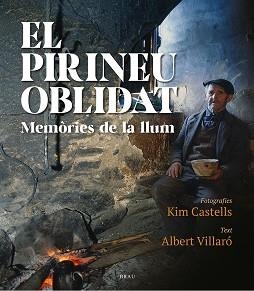 PIRINEU OBLIDAT | 9788418096471 | ALBERT VILLARÓ/ KIM CASTELLS