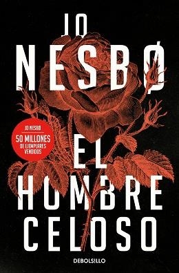 HOMBRE CELOSO | 9788466364119 | NESBO, JO