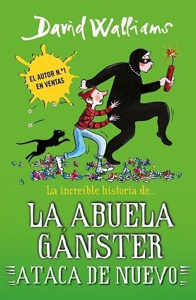 INCREÍBLE HISTORIA DE... LA ABUELA GÁNSTER ATACA DE NUEVO (SERIE DAVID WALLIA | 9788419169662 | WALLIAMS, DAVID