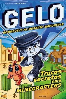 GELO SOBREVIVE AL DESAFÍO IMPOSIBLE | 9788419421722 | GELO MINECRAFT