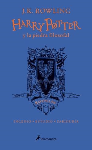 HARRY POTTER Y LA PIEDRA FILOSOFAL - RAVENCLAW (HARRY POTTER [EDICIÓN DEL 20º AN | 9788498388916 | ROWLING, J.K.