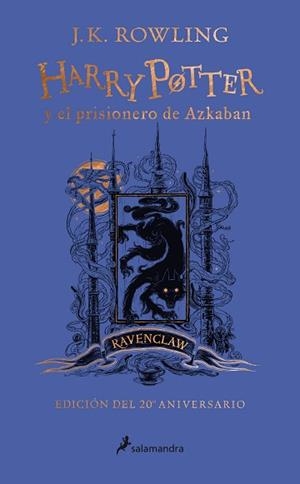 HARRY POTTER Y EL PRISIONERO DE AZKABAN - RAVENCLAW (HARRY POTTER [EDICIÓN DEL 2 | 9788418174117 | ROWLING, J.K.