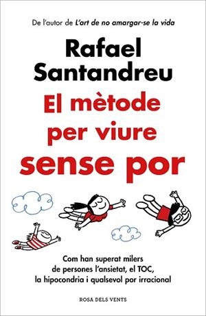 MÈTODE PER VIURE SENSE POR | 9788419259622 | SANTANDREU, RAFAEL