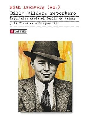 BILLY WILDER, REPORTERO | 9788418292675 | WILDER, BILLY
