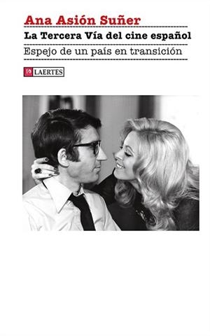 TERCERA VÍA DEL CINE ESPAÑOL | 9788418292859 | ASIÓN SUÑER, ANA