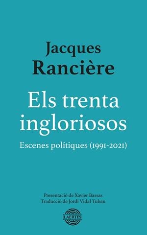 TRENTA INGLORIOSOS | 9788418292897 | RANCIÈRE, JACQUES