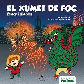 XUMET DE FOC. DRACS I DIABLES | 9788418522697 | CARBÓ, AMADEU